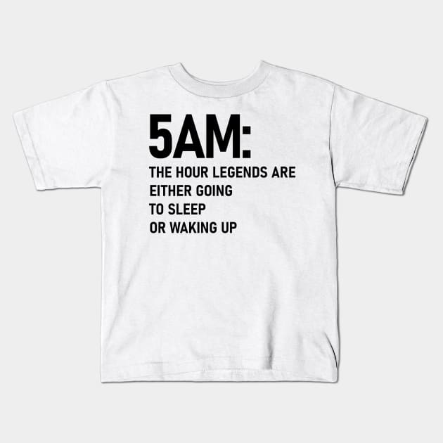 5AM (Black) Kids T-Shirt by Z1